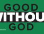 Good Without God